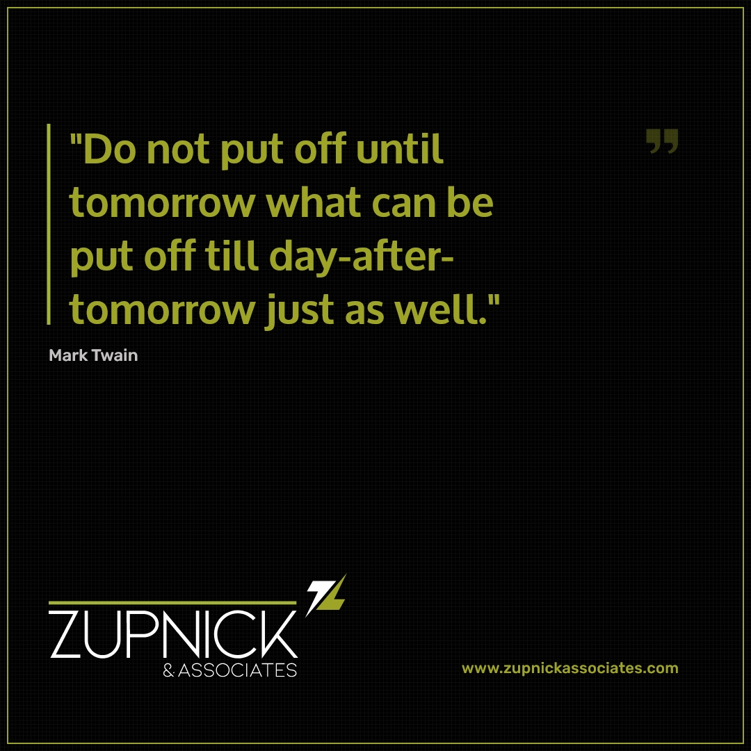 ZupnickA's tweet photo. Don't delay securing your business's future. Mark Twain's wisdom echoes: 'Do not put off until tomorrow what can be put off till day-after-tomorrow just as well.' Act swiftly on insurance with Zupnick Associates.#ProactiveInsurance #AssetProtection #BusinessProtection #Management https://t.co/lBPPQIU1LI