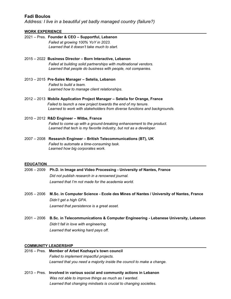 Who wants to see my FAILURE resume?

I came across this concept in a thoughtful Ask Me Anything session by <a href="/ItsAJThomas/">AJ Thomas</a> with the <a href="/RunningRemote/">Running Remote</a> community.

A failure resume includes your learnings and failures - instead of your achievements and awards - throughout your journey.