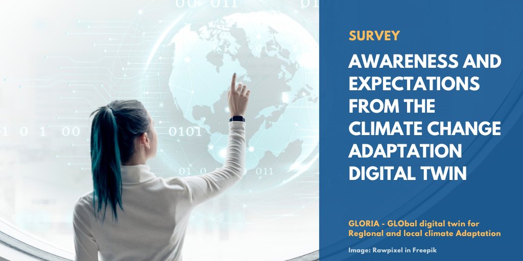 The #GLORIA project launches a survey on the awareness and expectations from the climate change adaptation digital twin. It takes 10-15 min to complete and will be open until 15th of March. 👉 surveymonkey.com/r/DigitalTwin-… Survey by @BSC_CNS. Funded by @CienciaGob #NextGenerationEU