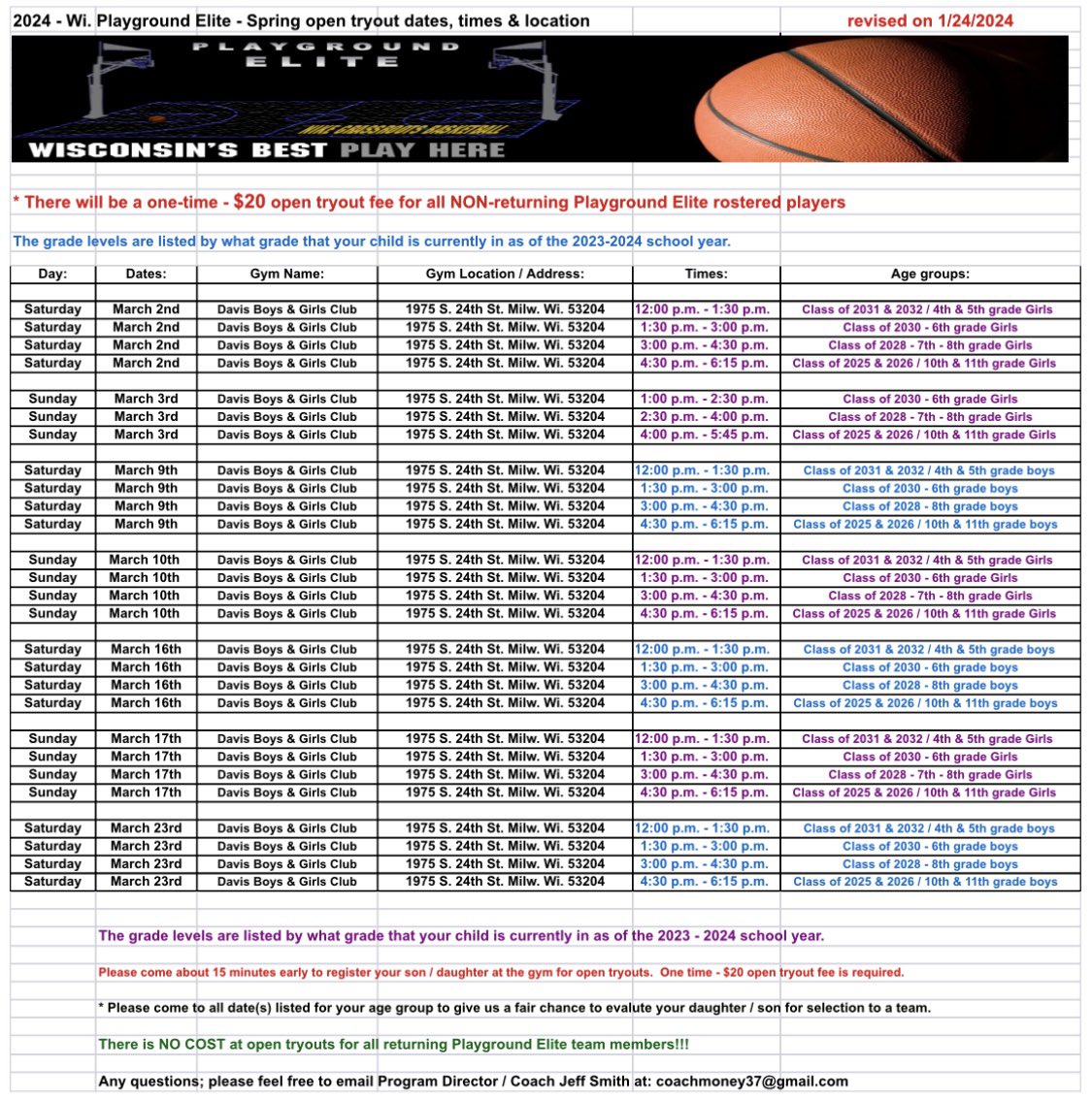 2024 Wisconsin Playground Elite Girls Basketball Spring Open Tryouts Saturday, March 2 Sunday, March 3 Sunday, March 10 Sunday, March 17 1975 S 24th St Milwaukee, WI 53204 Any questions email Program Director/Coach Jeff Smith at: coachmoney37@gmail.com playgroundelite.com/tryouts