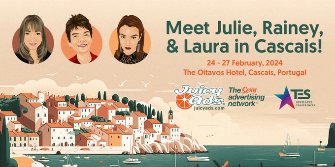 Meet Team JuicyAds at TES Cascais! Connect with our traffic masters Rainey, Julie, and Laura to discuss<a href="/tag/keepitjuicy"class="tags"><span>#keepitjuicy</span></a>