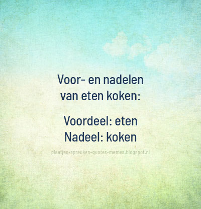 dbrplaatjes's tweet photo. Heb je onze andere plaatjes al gezien?  -->  https://t.co/Bapg8Z3HE1

#spreuken #quote #meme #humor #grappig #leuk #wijs #wijsheid #koken #kok #eten #diner #culinair #voordeel #nadeel #thuisbezorgd https://t.co/5UellWDGQl