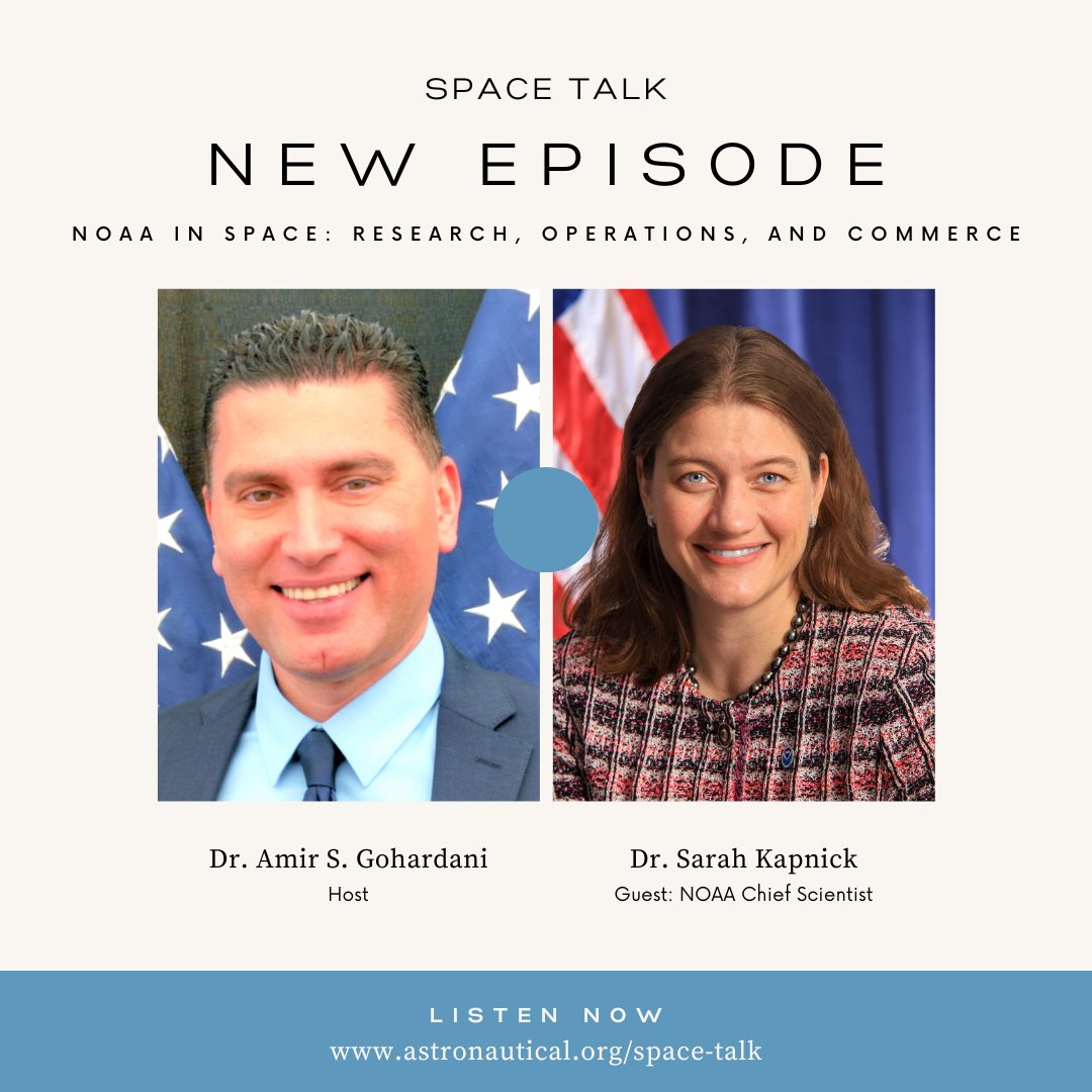 New Space Talk Episode Alert 🚨 Join host Dr. Amir Gohardani as he chats with @NOAA Chief Scientist Dr. Sarah Kapnick about their contributions to the advancement of space exploration! 🌍 Catch the episode on our YouTube channel or at astronautical.org/space-talk 🔗