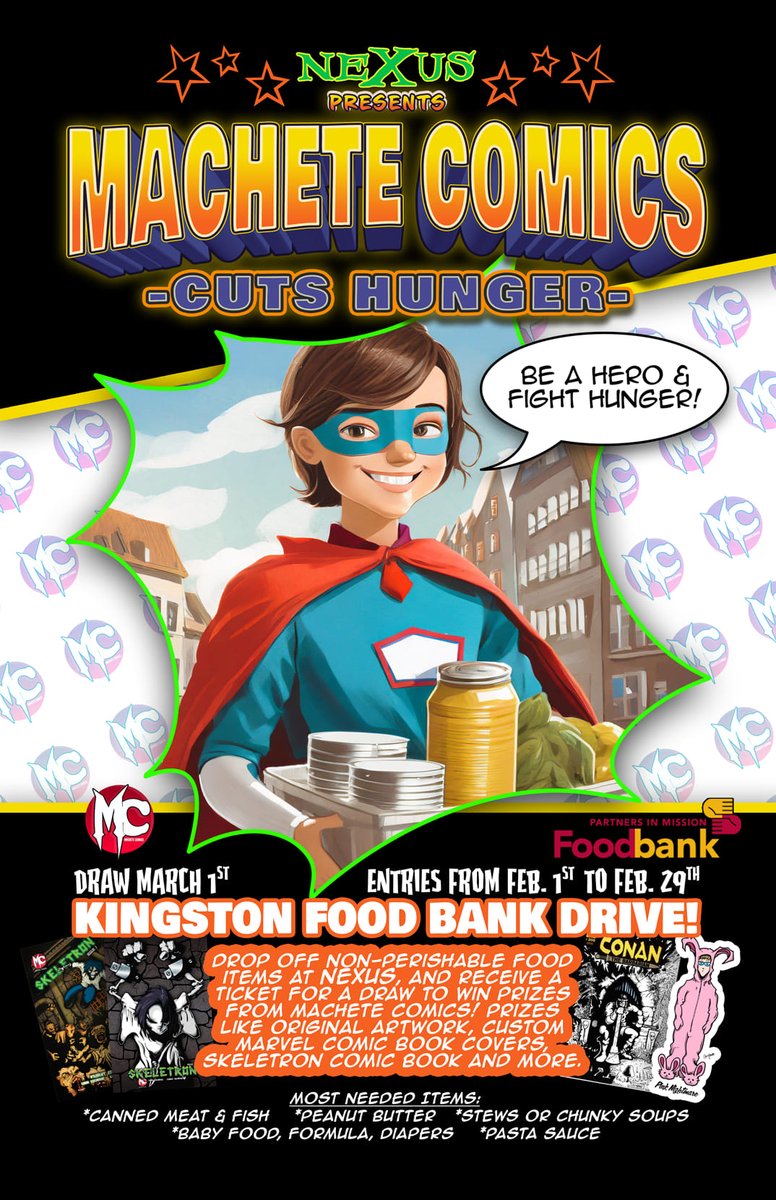 AdamComicNexus's tweet image. Be A Hero &amp;amp; Fight Hunger!
@kingstonnexus Presents @ChrisMachete - Cuts Hunger -!
This month, bring in non-perishable food items and receive a ticket for a draw to win prizes!
#foodbank #FightHunger #Charity #comics #prizes #ygk