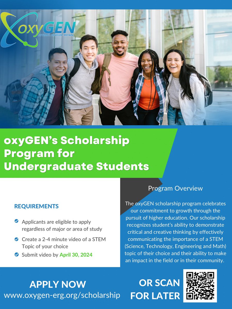 Great news!!!! oxyGEN Scholarship Program is now open. Click the link provided below to learn more and apply. Applications are due April 30. Applicants must submit a 2-4 min video on a STEM topic of your choice. oxygen-erg.org/scholarship/