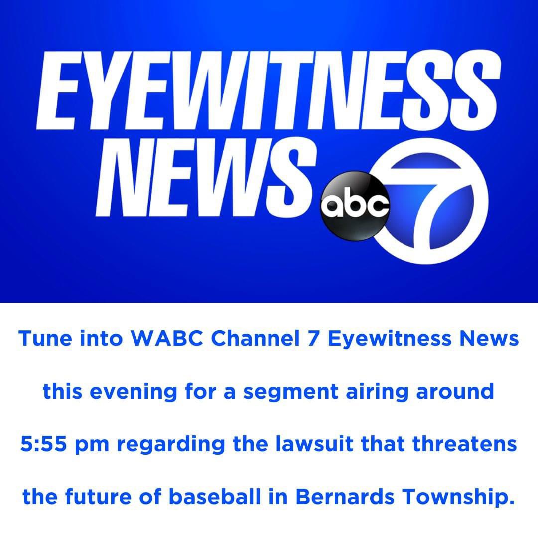 RidgeBballClub's tweet photo. Tune into @ABC7NY WABC Channel 7 Eyewitness News this evening for a segment airing around 5:55 pm regarding the lawsuit that threatens the future of baseball in Bernards Township. @BabeRuthLeague @RipkenBaseball https://t.co/SFTR09Muvg
