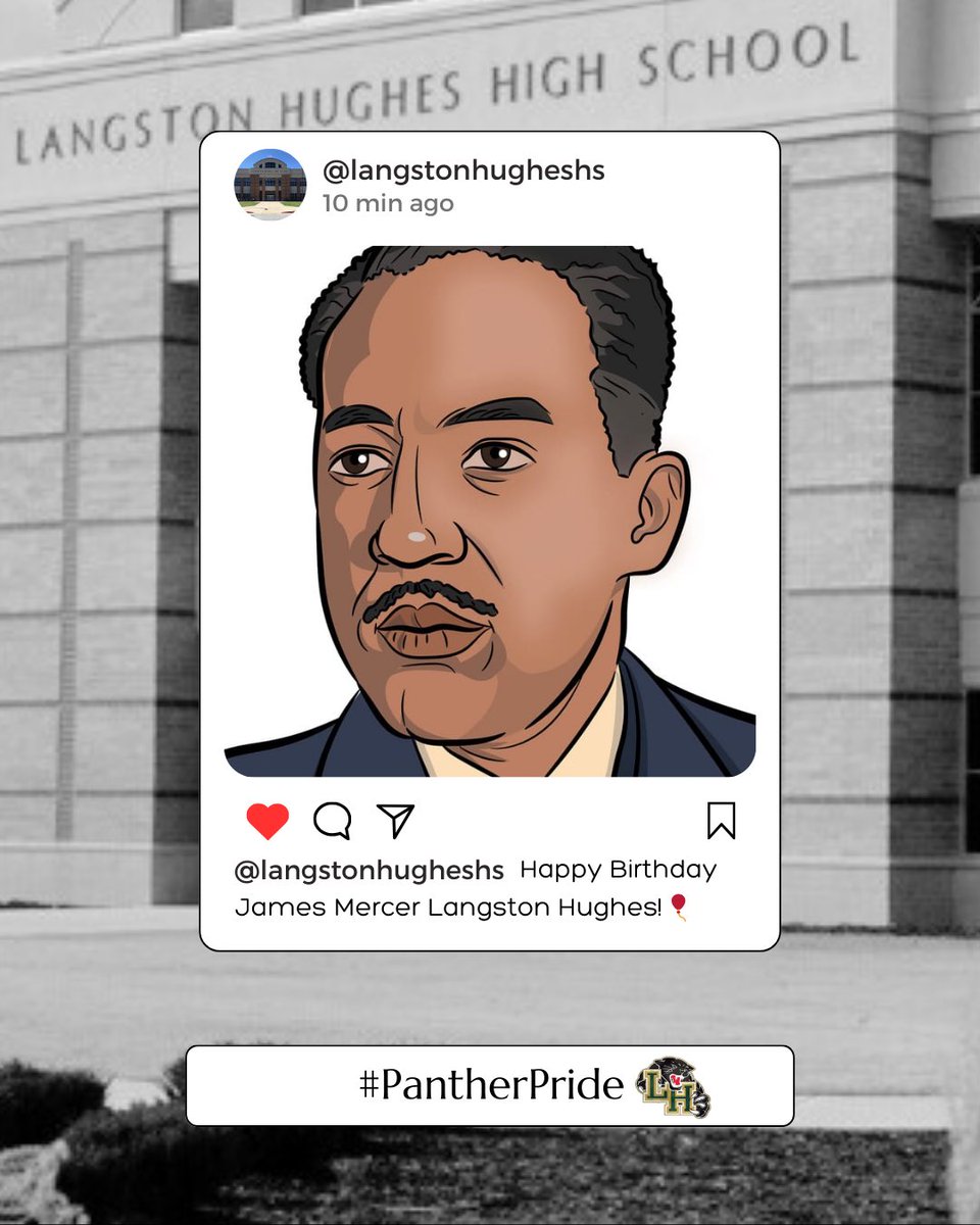 Can’t let the day end without wishing our namesake a very Happy Birthday 🎈 #PantherPride <a href="/LHughesNews/">Langston Hughes High School</a>