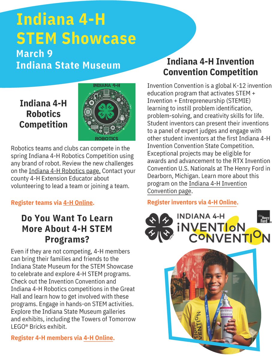 Save the date for a day of STEM fun at the <a href="/IndianaMuseum/">Indiana State Museum and Historic Sites</a>! Compete in the State 4-H Robotics Competition or Invention Convention, or simply visit to learn about these and future 4-H STEM opportunities. See you there!