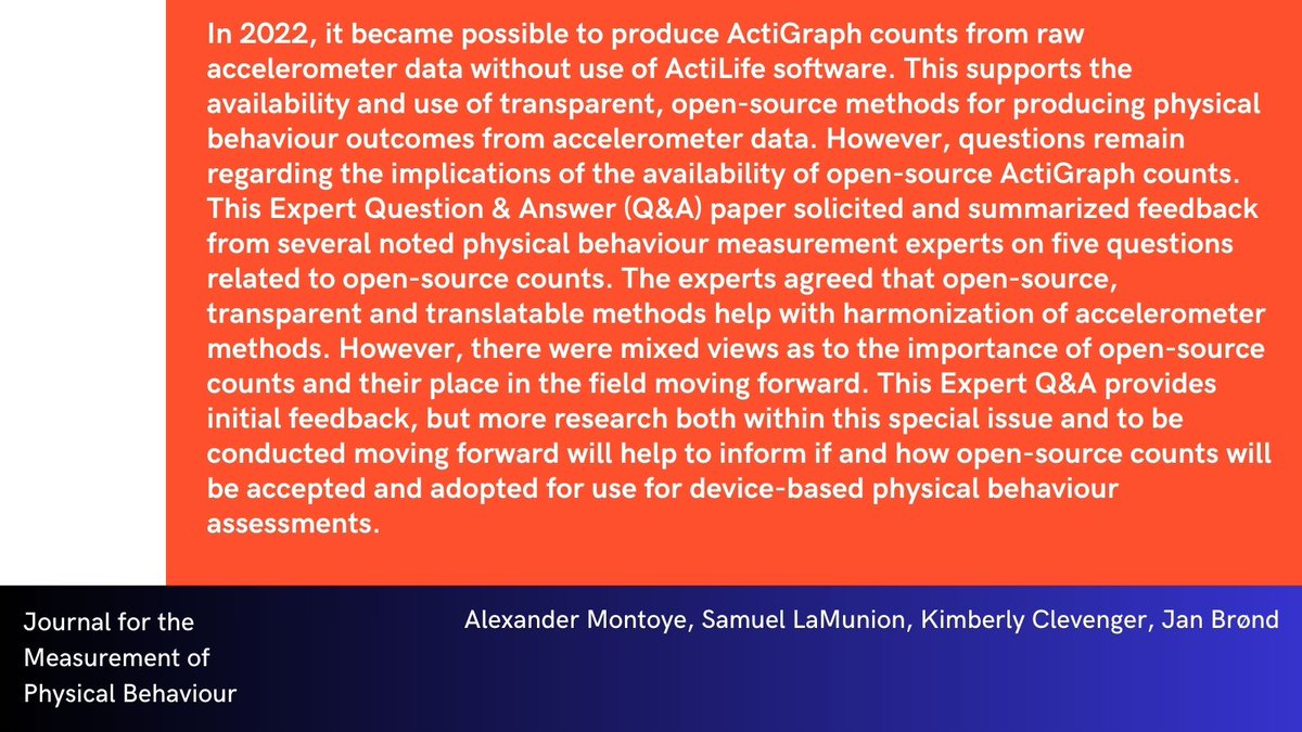 Just Accepted! A new commentary from the Editors of our Special Issue, 'Understanding Open-Source ActiGraph Counts.' Full commentary coming soon; read the abstract here: @alexmontoye @kimberlyclev @samlamunion_phd