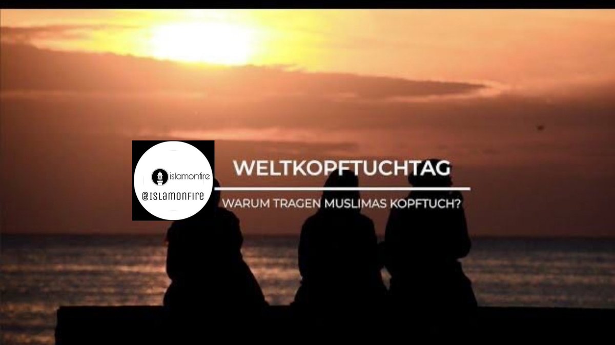 IslamonFire's tweet photo. Heute Ist der Weltkopftuchtag.

#ahmadiyya 
#islam 
#WeltKopftuchTag 
#WorldHijabDay https://t.co/HBv4lthnyr