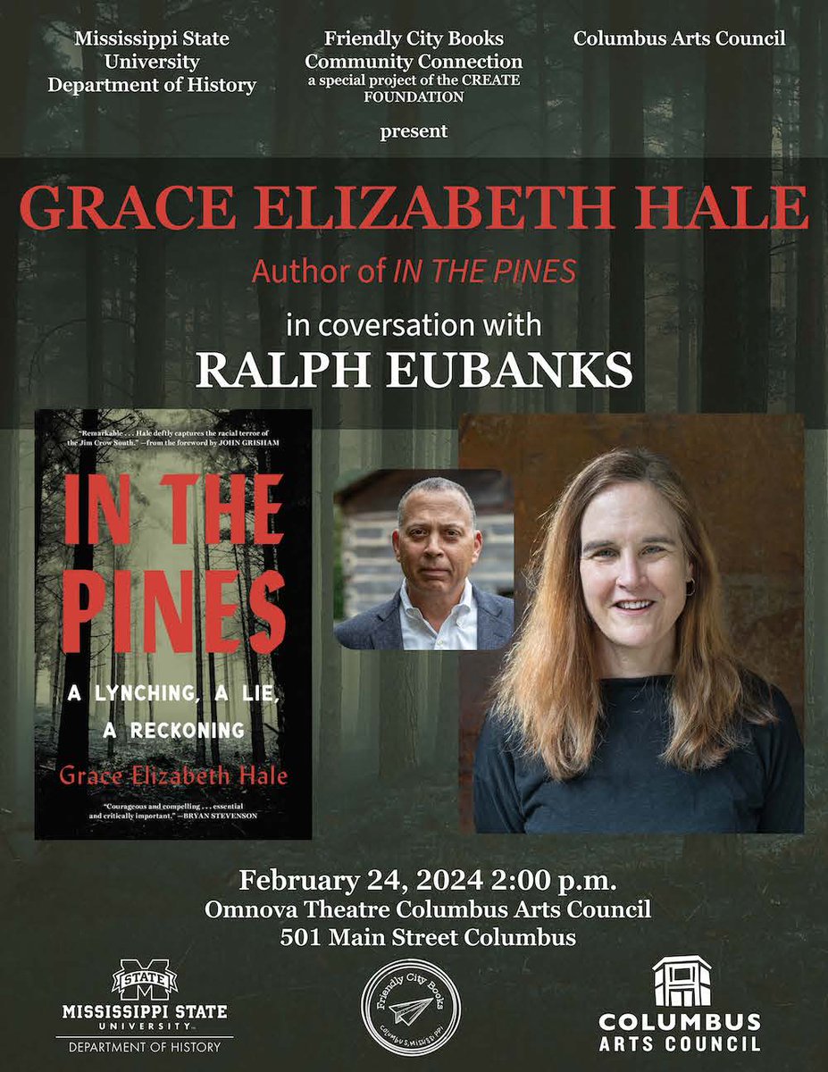 Mississippi folks: Mark your calendars for this event on February 24 in downtown Columbus. Author & UVA history prof. @Grace_E_Hale will be in conversation with author @Wralpheubanks about her most recent book, In the Pines. Big thanks to @friendlycitybks!