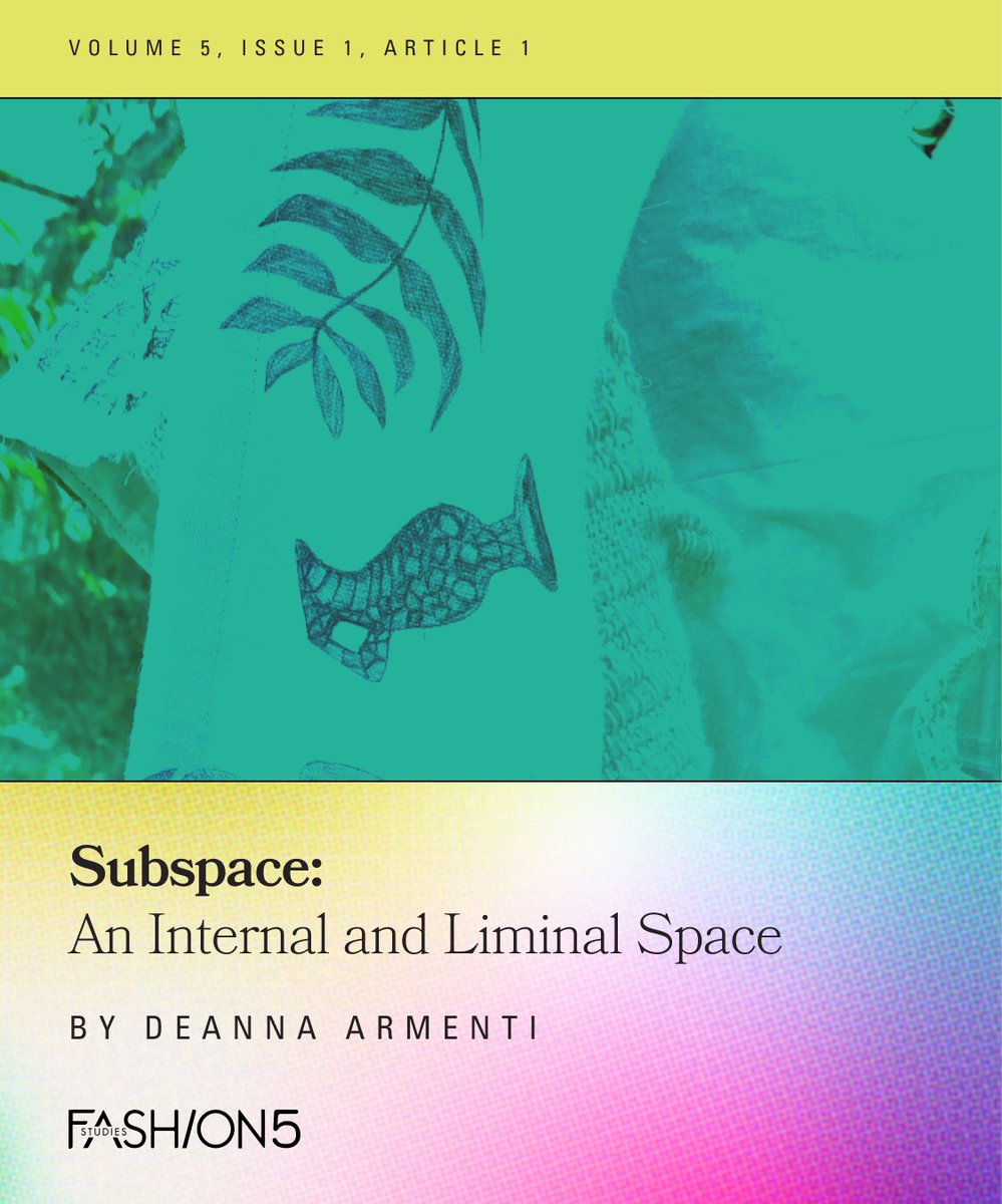 _FashionStudies's tweet image. Check out the Volume 5, Issue 1 article  “Subspace: An Internal and Liminal Space” by Deanna Armenti. Use the link in our bio to read this amazing article.

#OpenAccess #OpenAccessJournal #OpenAccessFashion #FashionStudies #FashionResearch #FashionJournal #FashionHistory #Volume5