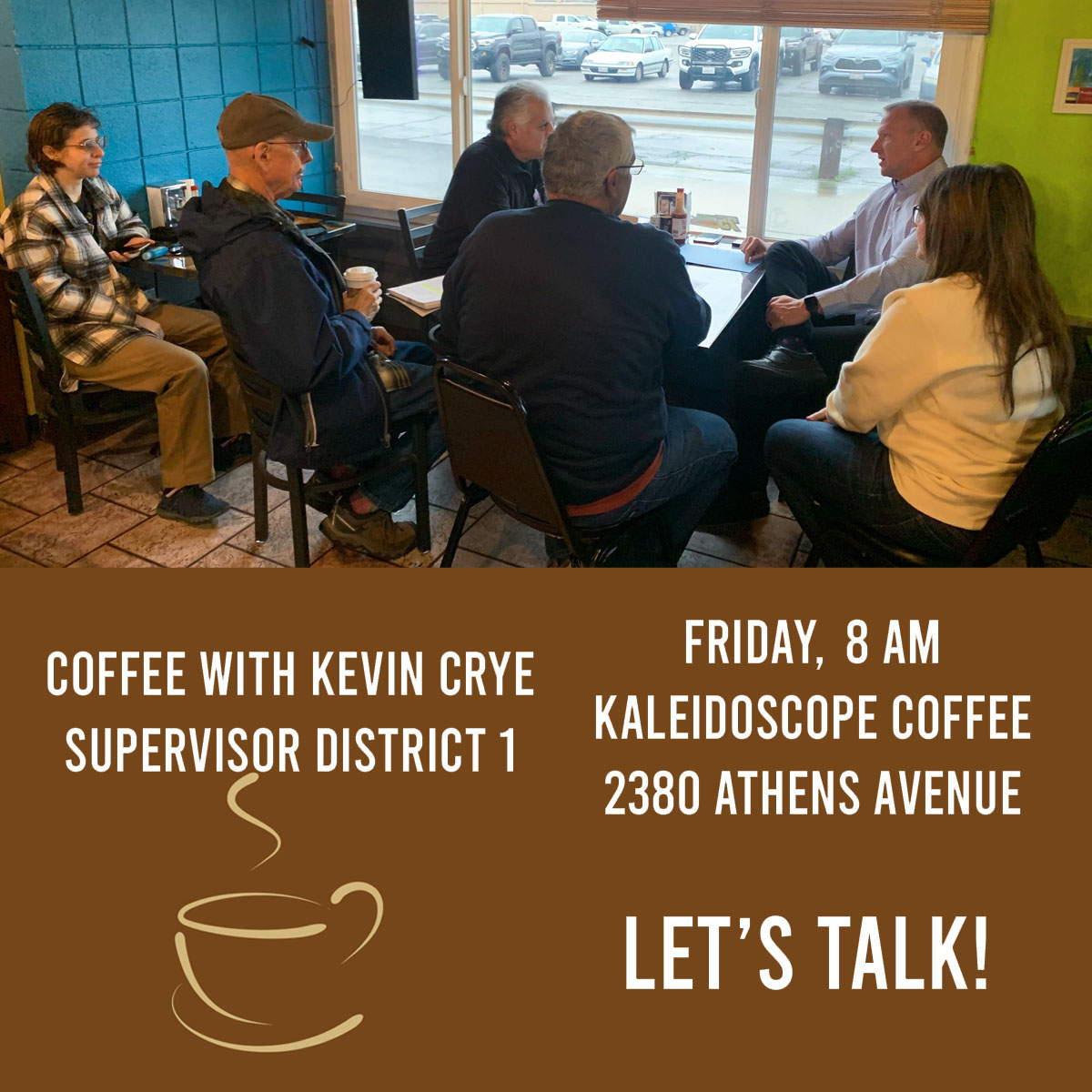 Join me at Kaleidoscope Coffee this Friday morning at 8am. Let's talk about what's going on in Shasta County, and how we can make things better together.

🗓️ Friday, Feb 3rd
🕗 8-9 AM
📍 Kaleidoscope Coffee, 2380 Athens Avenue