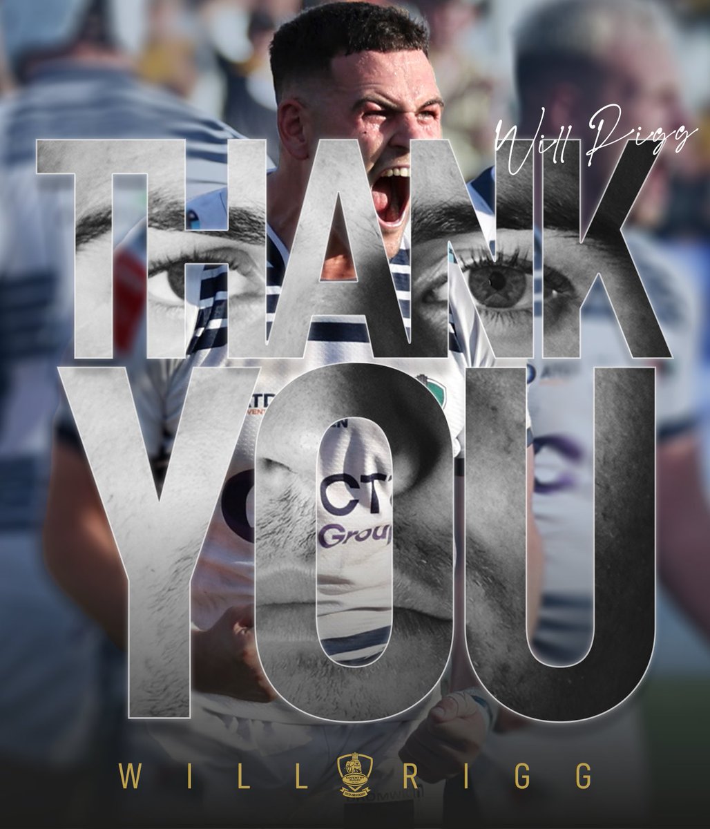 CoventryRugby's tweet image. We can confirm that after 3️⃣7️⃣ appearances in 🔵&amp;amp;⚪️, Will Rigg has left the club and headed to the southwest of England to join @premrugby side, @ExeterChiefs 🤝

𝗧𝗵𝗮𝗻𝗸𝘀 𝗳𝗼𝗿 𝘁𝗵𝗲 𝗺𝗲𝗺𝗼𝗿𝗶𝗲𝘀, 𝗪𝗶𝗹𝗹🙏