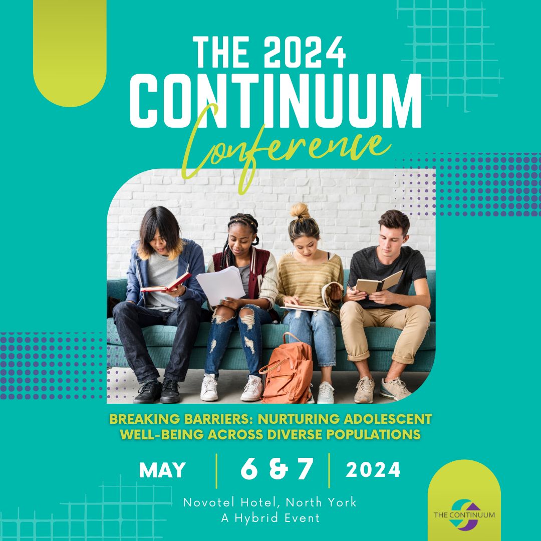 We are excited to announce that the 2024 #ContinuumConference – Breaking Barriers: Nurturing Adolescent Well-Being Across Diverse Populations, will unfold on May 6 &amp; 7. Join us in-person at the Novotel Hotel or virtually. Stay tuned for details about speakers and registration!