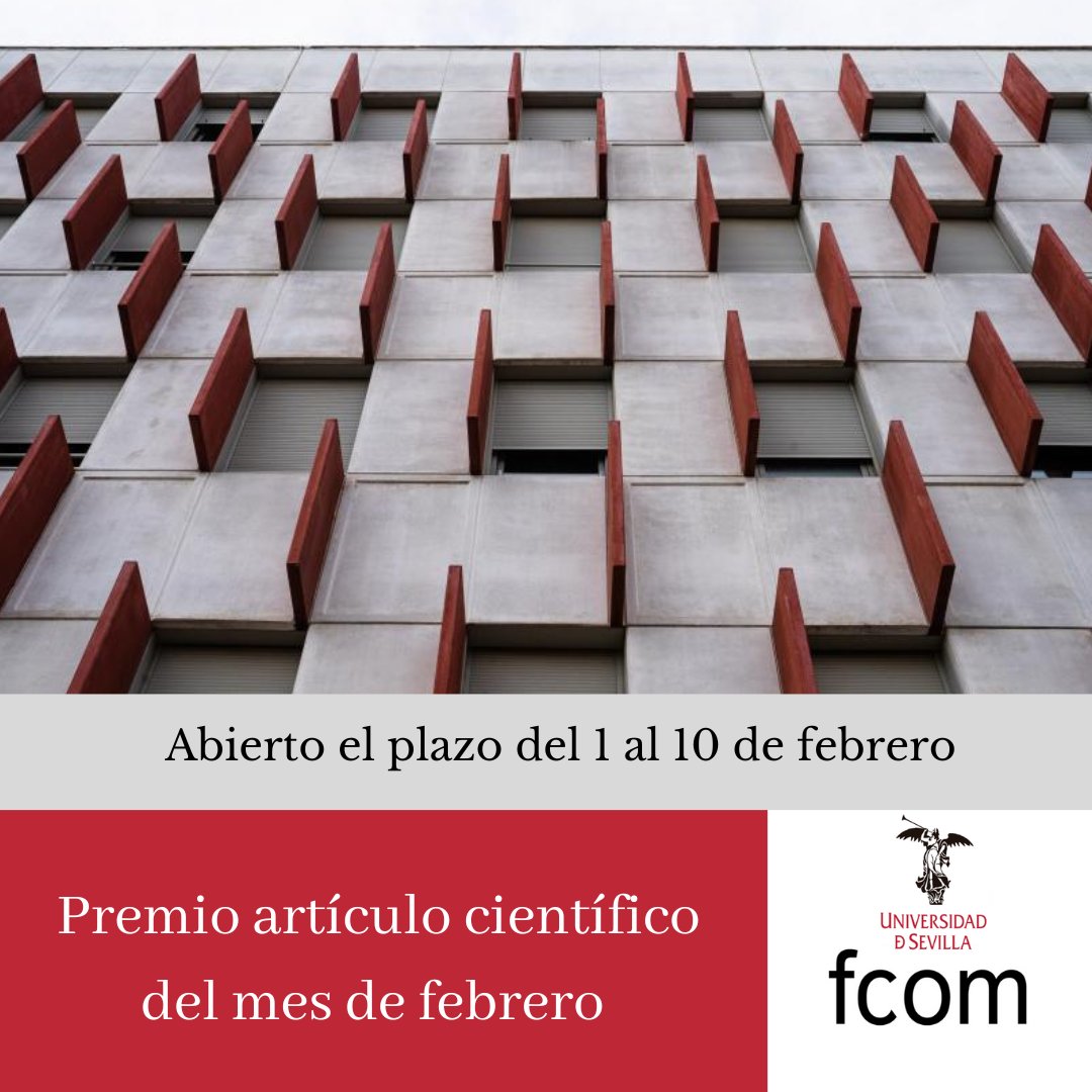 🗣️ Se ha abierto el plazo para presentar propuestas para el "Premio al artículo científico del mes de febrero"

🗓️Del 1 al 10 de febrero

Se aceptarán trabajos publicados entre el 1 de febrero de 2023 y el 31 de enero de 2024.

Más información: fcom.us.es/noticiasfcom/r…