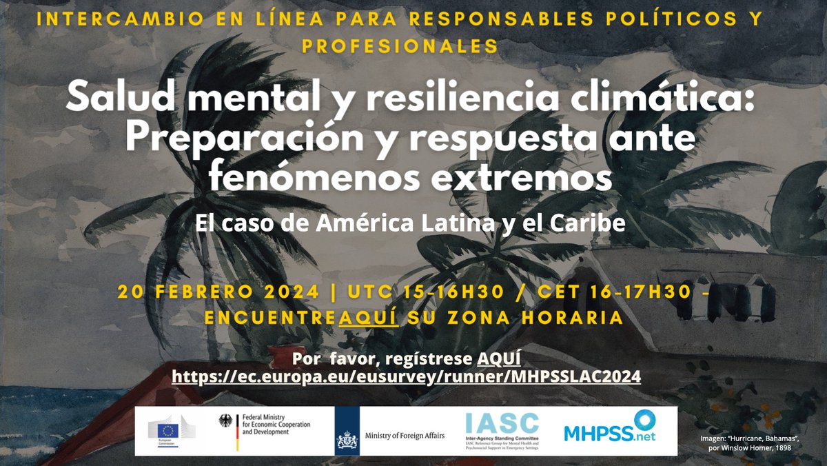 ALERTA DE WEBINAR 📣 “Salud mental y resiliencia climática: Preparación y respuesta ante fenómenos extremos” – el caso de América Latina y el Caribe 📅 20 de febrero de 2024, 10:00 am (hora Bogotá) Regístrate aquí 🔗 bit.ly/3SnuZpN @mhpss @iascch @EU_Commission