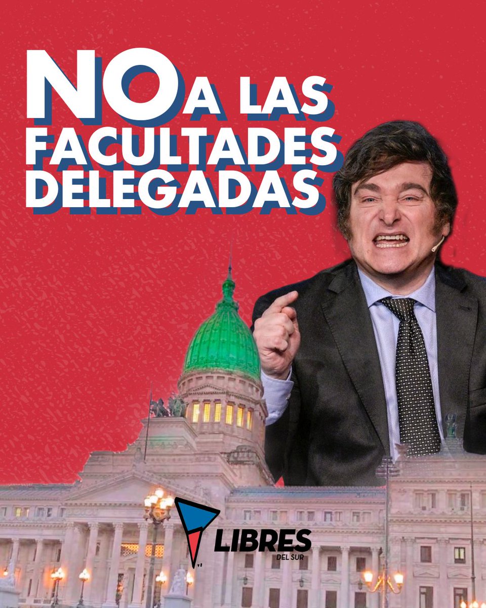 LibresMnes's tweet photo. ❌ NO a las facultades delegadas porque rompen con la base del sistema democrático, poniendo al pueblo a merced de los caprichos del presidente.

#NoALasFacultadesDelegadas  #NoAlDNU #NoALaLeyOmnibus https://t.co/Ec3VV2UYHv