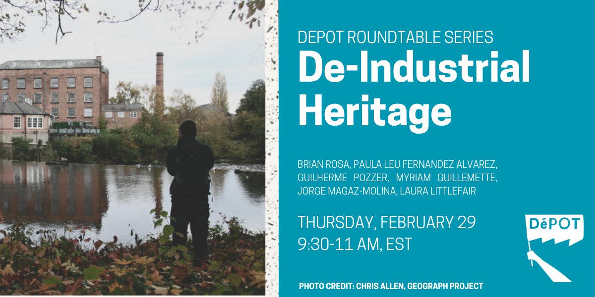 🖥️‼️ At our next roundtable we'll be hearing about de-industrial heritage from six DePOT student, postdoc, and research affiliates! Follow the link to register and join us on Zoom: forms.gle/9x2WCPJ7vUAdA8…