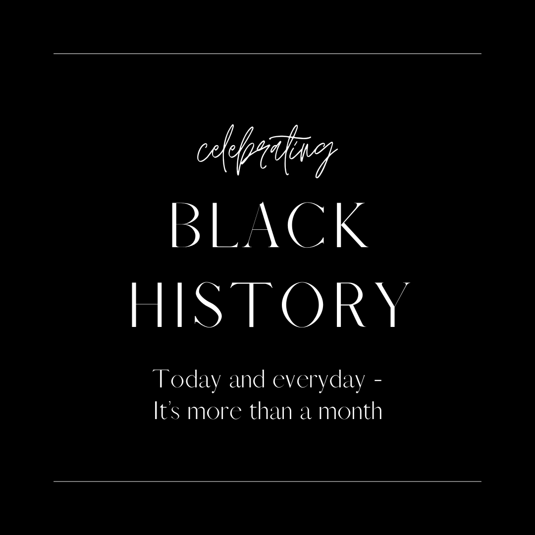 Black history is American History.  And it's far more than a month on a calendar.  Today, and everyday, we celebrate and honor our sameness, our differences, the struggles and the sacrifices, and the tremendous work we collective still need to undertake to heal racial injustice.
