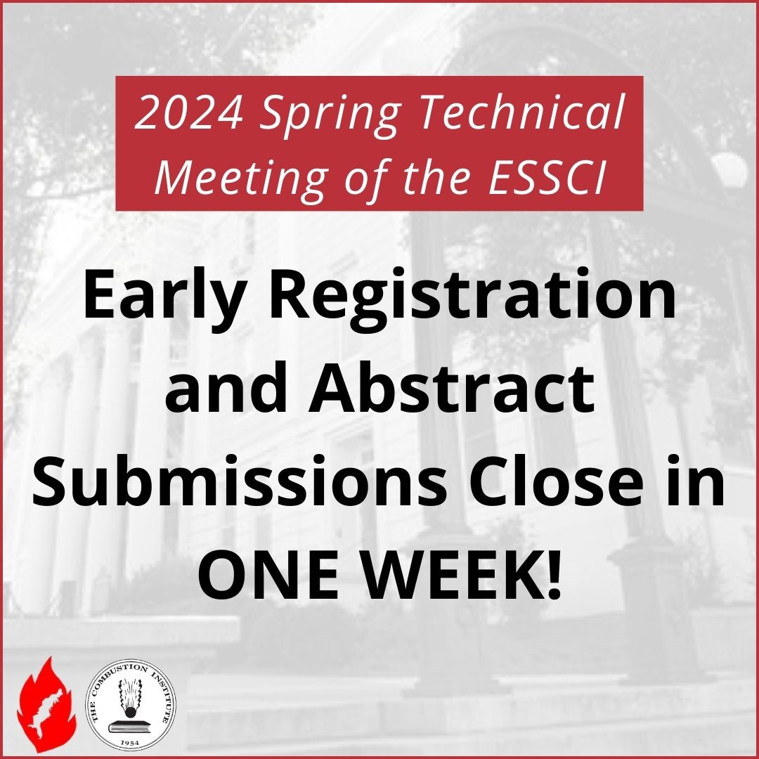There is only one week left until early registration closes for the 2024 Spring Technical Meeting of the ESSCI!

Submissions are also still being accepted until 9 February 2024: ams.combustioninstitute.org

#TheCombustionInstitute #ESCCIMeeting2024