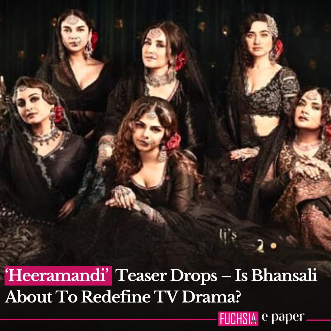 fuchsia_mag's tweet photo. ‘Heeramandi’ Teaser Drops – Is Bhansali About to Redefine TV Drama?
Read Now:
https://t.co/tnFwHPNfjd
#fuchsiamagazine #fuchsiaepaper #heeramandi #netflix #sanjayleelabhansali #bollywood #bollywoodstars #heeramandifirstlook https://t.co/e5O6qIDS89