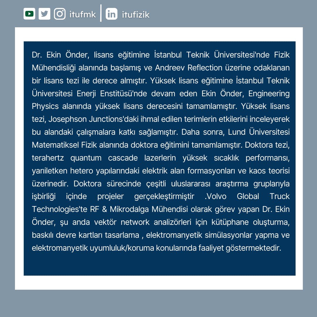 Merhaba arkadaşlar, bu seneki Mezun Seminerlerimizin ikinci konuşmacısı değerli mezunumuz Dr.Ekin Önder olacak ve etkinliğimiz 8 şubat 17.30 saatinde gerçekleşecektir.
Etkinlikten önce katılım linki sosyal medya hesaplarımızda paylaşılacaktır.Tüm fizikseverleri bekleriz!
#itufmk