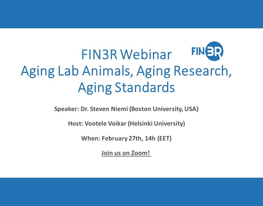 FIN3R is hosting a webinar “Aging Lab Animals, Aging Research, Aging Standards” on February 27th! Hurry up and register! More information available here: fin3r.fi/en/news #fin3r #webinar #aging #animal #laboratory #refinement #reduction #replacement