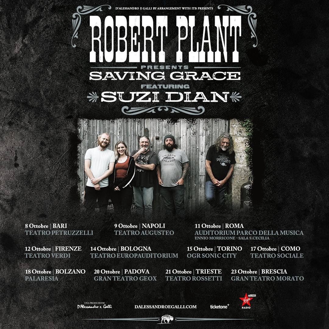 New dates, Italy: Robert Plant presents Saving Grace featuring Suzi Dian. Tickets on sale Monday 5th February on this link here dalessandroegalli.com/events/827/rob… also via the official Robert Plant site, robertplant.com. #savinggracetour