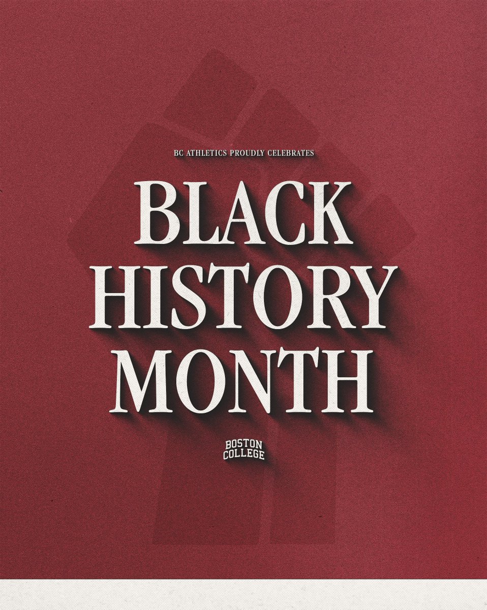 Boston College athletics proudly celebrates and honors Black History Month #ForBoston🦅 | #BlackHistoryMonth