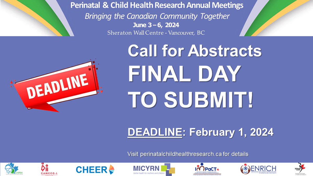 Today is the last day to submit an abstract for #CNPRM2024 and @Dohadcanada! Check out the website for more info: perinatalchildhealthresearch.ca/call-for-abstr…