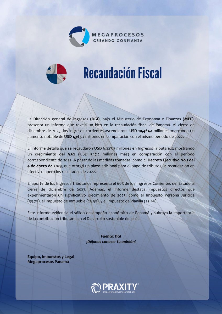 📌 Tax Revenues in Panama - Recaudación Fiscal en Panamá

#Megaprocesos #Praxity #Panama #DGI #taxadministration #economic #financial