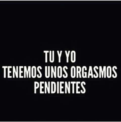 Tu me debe algo y lo sabe, conmigo ella se enciende, y no le da cuentas a nadie eeh