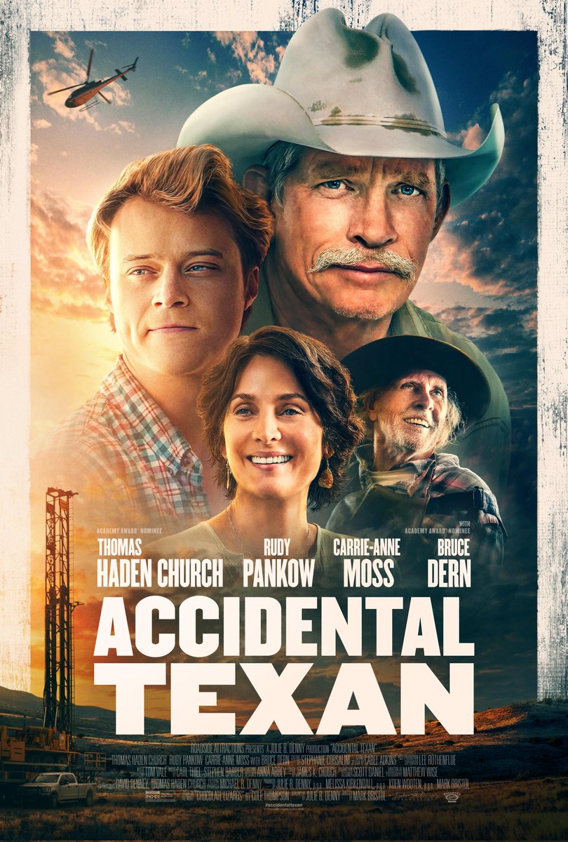 New poster for ‘Accidental Texan’, starring Thomas Haden Church, Rudy Pankow, Carrie Anne-Moss and Bruce Dern in theaters March 8.