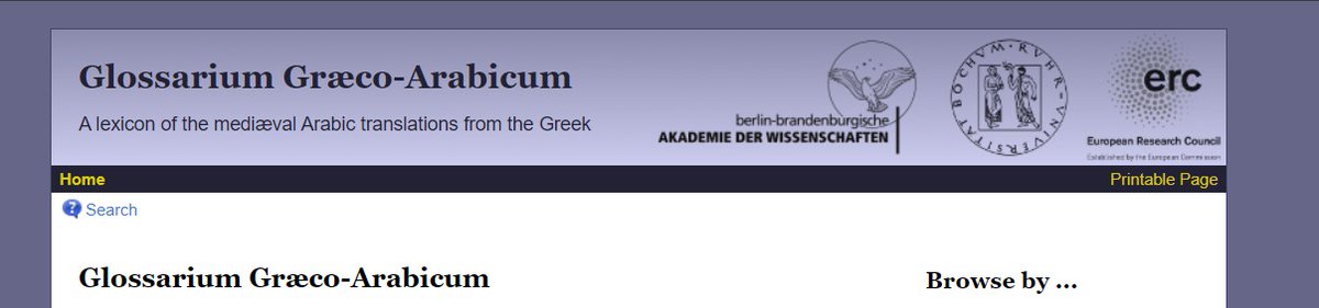 [1] ''Glossarium Græco-Arabicum''
glossga.bbaw.de/index.html
Bu projeden haberdar olmayan bazıları ile karşılaştım. Kısaca anlatayım:
Glossarium Græco-Arabicum, kendi veritabanı içerisinde yaklaşık 80.000 sözcük kartı olan,