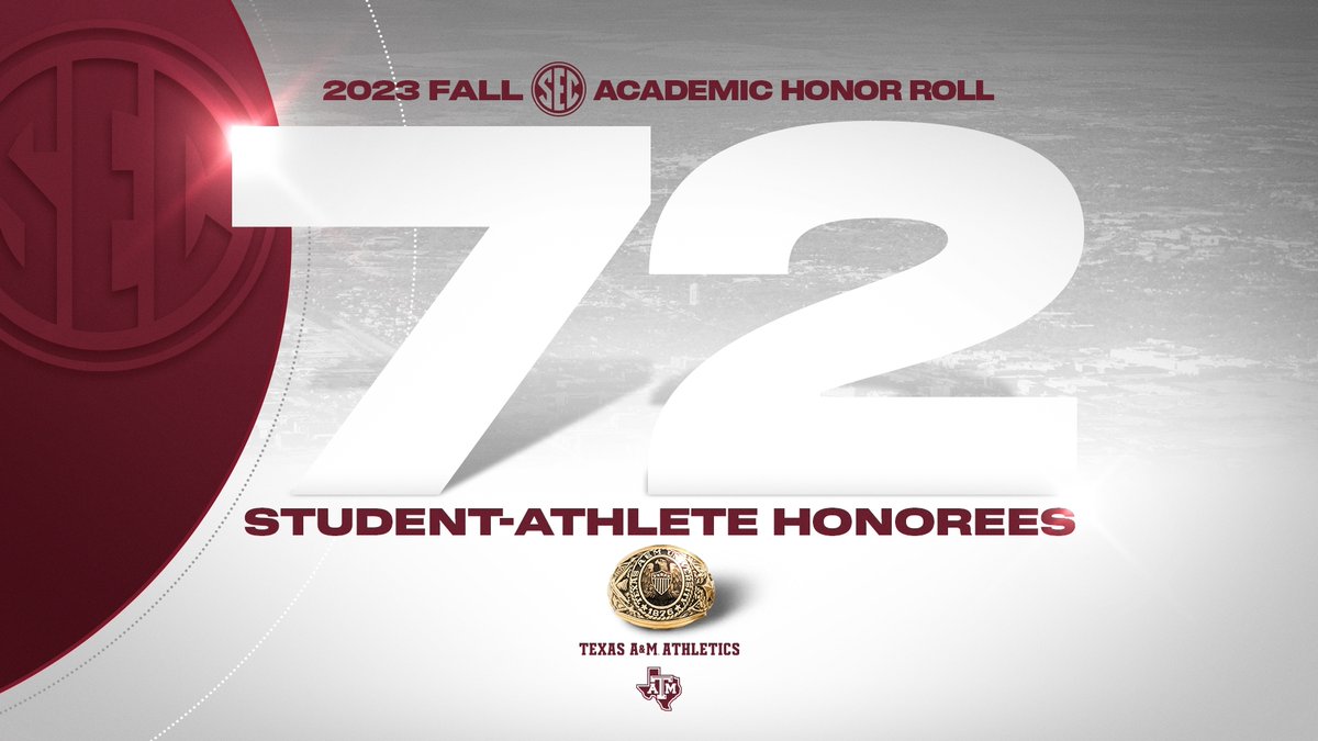 12thMan's tweet photo. NEWS | Texas A&amp;M Lands 72 on 2023 Fall SEC Academic Honor Roll 👏

📰 https://t.co/Ptg3s9NCMP

@AggieAthletes | #GigEm https://t.co/uz7106TTQb