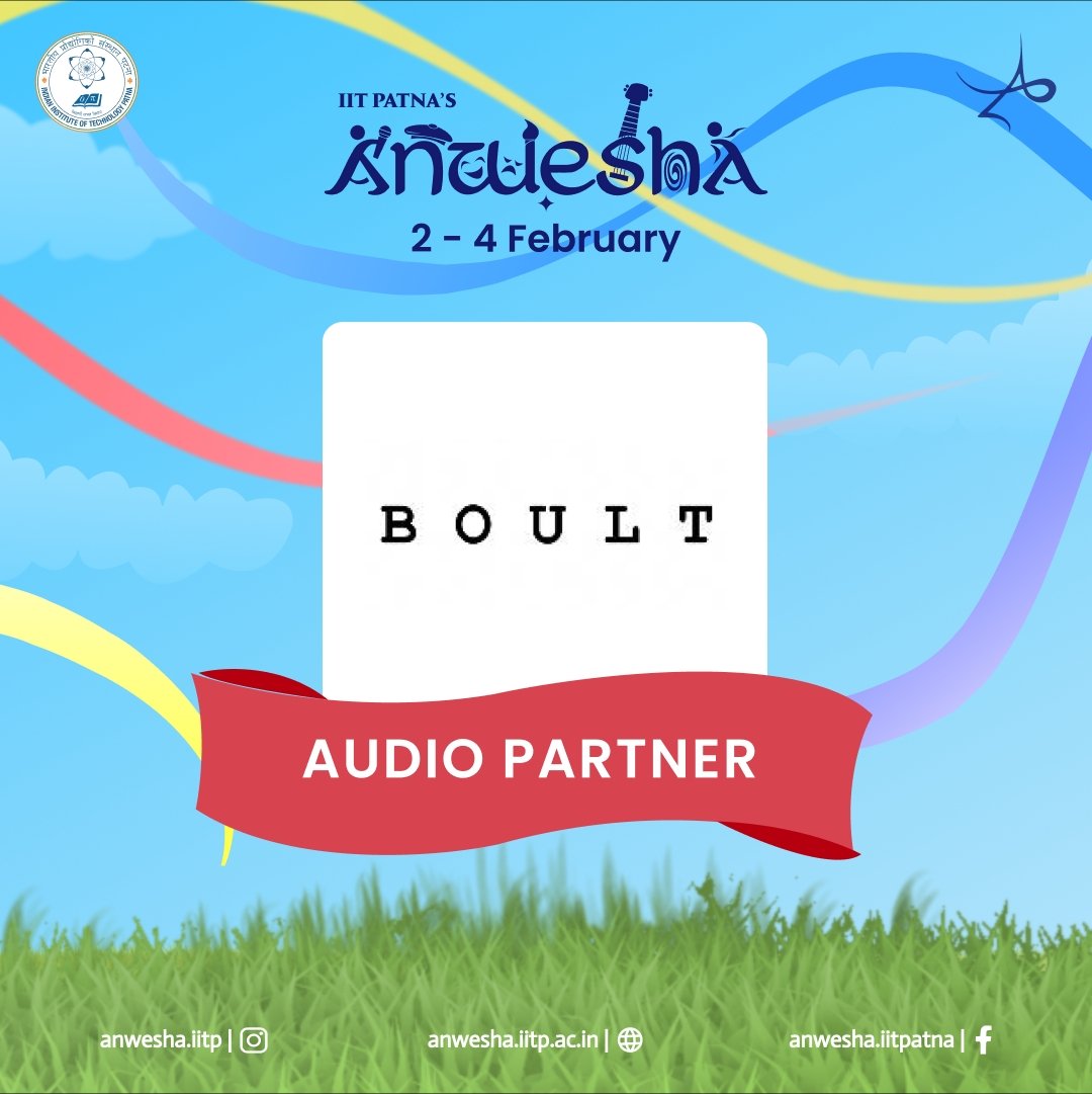 Anwesha'24 proudly presents 'BOULT' as it's 'Audio Partner'.
We extend our gratitude for being a part of Anwesha.

#Anwesha #boult #audio #music #sound #fun #iitp #iit #fest #fun