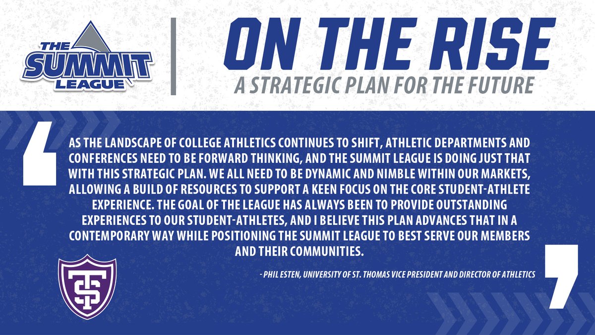 𝐒𝐭𝐫𝐚𝐭𝐞𝐠𝐢𝐜 𝐏𝐥𝐚𝐧: 𝐎𝐧 𝐓𝐡𝐞 𝐑𝐢𝐬𝐞

What people are saying about The Summit League's On The Rise strategic plan.

Phil Esten, St. Thomas Vice President and Director of Athletics

📰 tinyurl.com/c8257urb

#ReachTheSummit