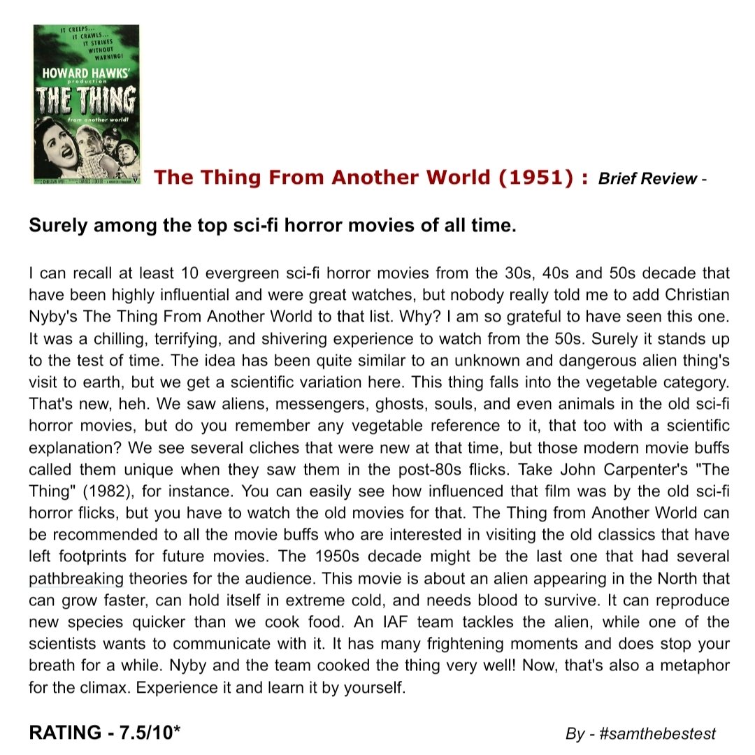 Watched #TheThingFromAnotherWorld (1951) :

Surely among the top sci-fi horror movies of all time.

RATING - 7.5/10*

#ChristianNyby #MargaretSheridan #KennethTobey #RobertCornthwaite #DouglasSpencer #JamesYoung #DeweyMartin #RobertNichols #OldHollywood #MovieReview #FilmReview