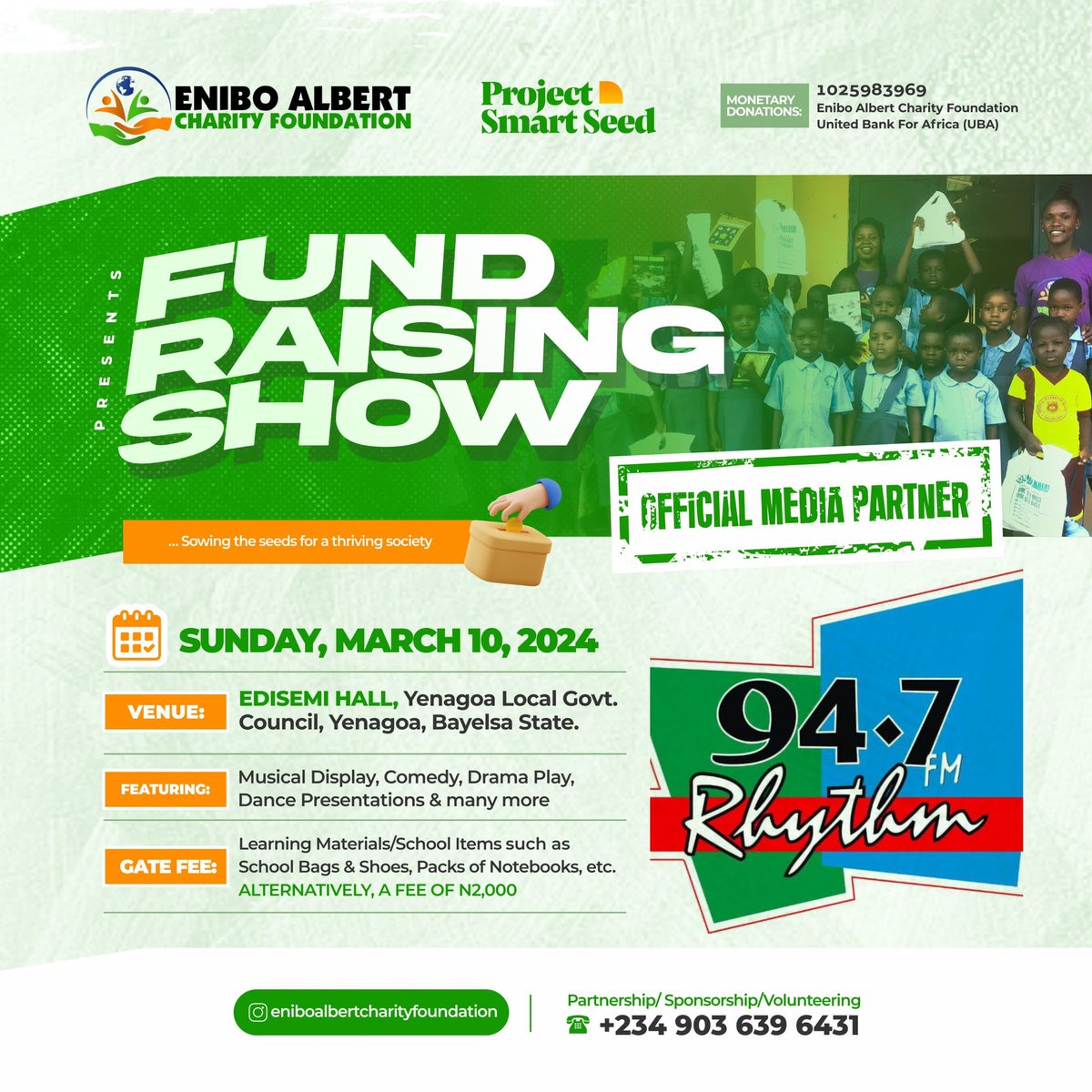 Rhythm FM 94.7 Yenagoa is Proudly partnering with the Enibo Albert Charity Foundation to amplify the reach of Project Smart Seed Fund Raising Show. 

Together, we make education accessible for children in our society.
#educationinnigeria #childeducation #thursdaymorning