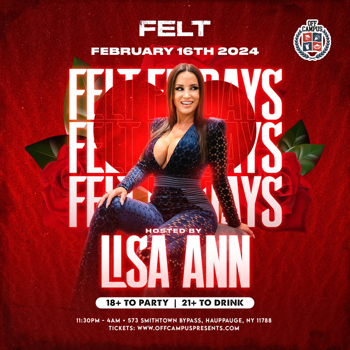 🔥 Ready to kick off the weekend on Feb 16th? Join ME, your host, at FELT Night Club for OFF CAMPUS presents FELT Friday – the place to be for the best vibes in Long Island #FeltFriday #TheRealLisaAnn #ClubVibes #FELT

Tickets: eventbrite.com/e/lisa-ann-fel…