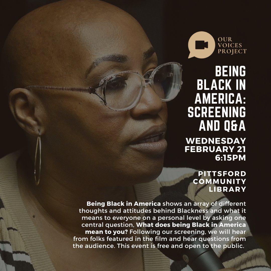 SAVE THE DATE! 2/21 @ 6:15pm at <a href="/PittsfordCL/">Pittsford Community Library</a>: BEING BLACK IN AMERICA Screening &amp; Discussion 
#BlackHistoryMonth2024
#BlackHistoryMonth   
#moviepremiere