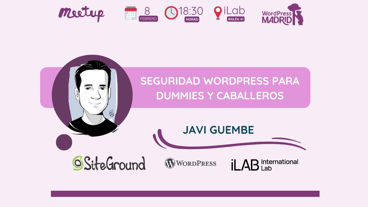 El próximo 8 de febrero tenemos con nosotros a Javi Guembe que nos va a hablar de cómo reducir al máximo el riesgo de intrusión en nuestro WordPress.

Nos vemos el próximo 8 de febrero a las 18.30 en <a href="/iLABMadrid/">International Lab</a> 

Apúntate: meetup.com/es-ES/wordpres…