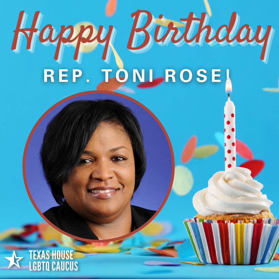txlgbtqcaucus's tweet photo. Happy Birthday @RepToniRoseTX! Today, we celebrate you, your hard work to expand healthcare access, and your tireless service to #HD110 and the people of #Texas. #TxLege #TxHouseLGBTQCaucus #TxLGBTQCaucus https://t.co/WH5JKJIR3j