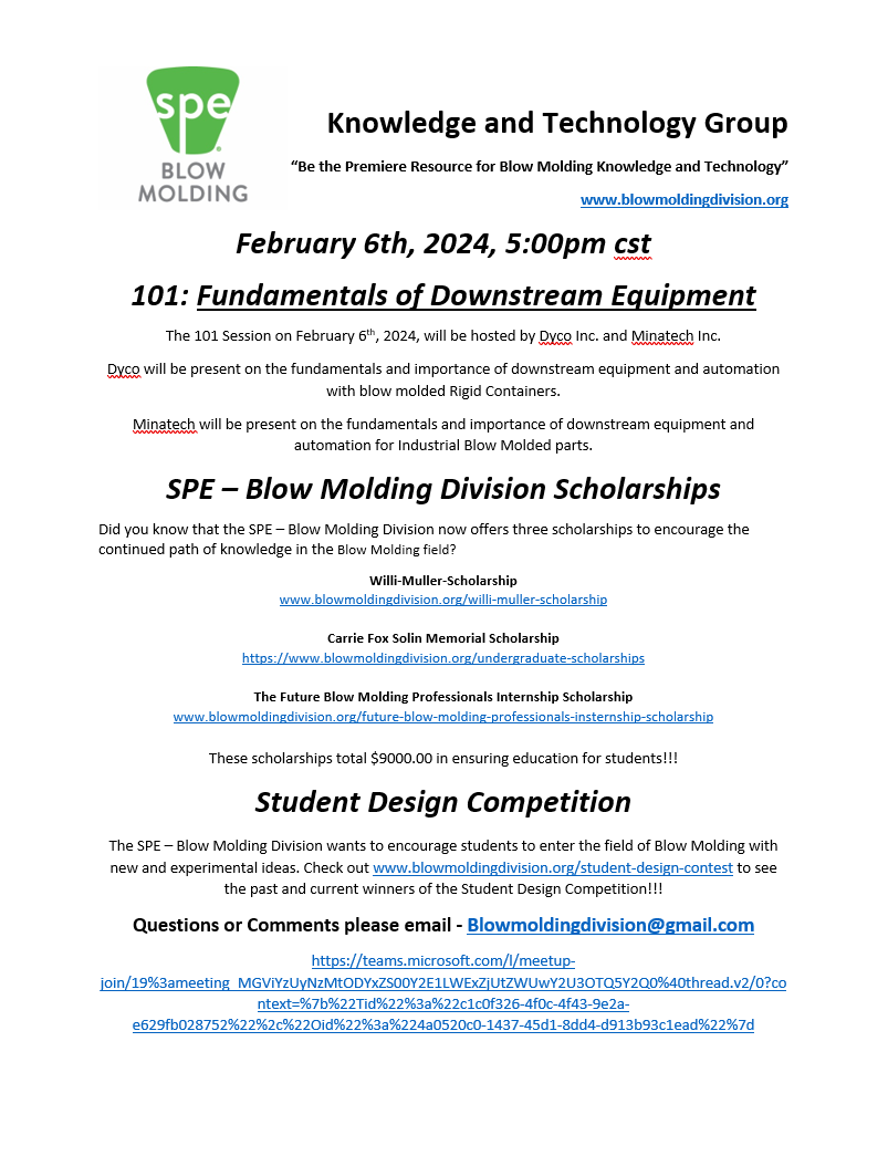 keishabwalters's tweet photo. SPE BLOW MOLDING DIVISION is holding a Virtual 101 session on February 6th at 5:00 pm to educate students on fundamental topics in the Blow Molding Industry wrt downstream equipment. Teams link: https://t.co/GzdmmhWtYH https://t.co/pW1Bm48KCa