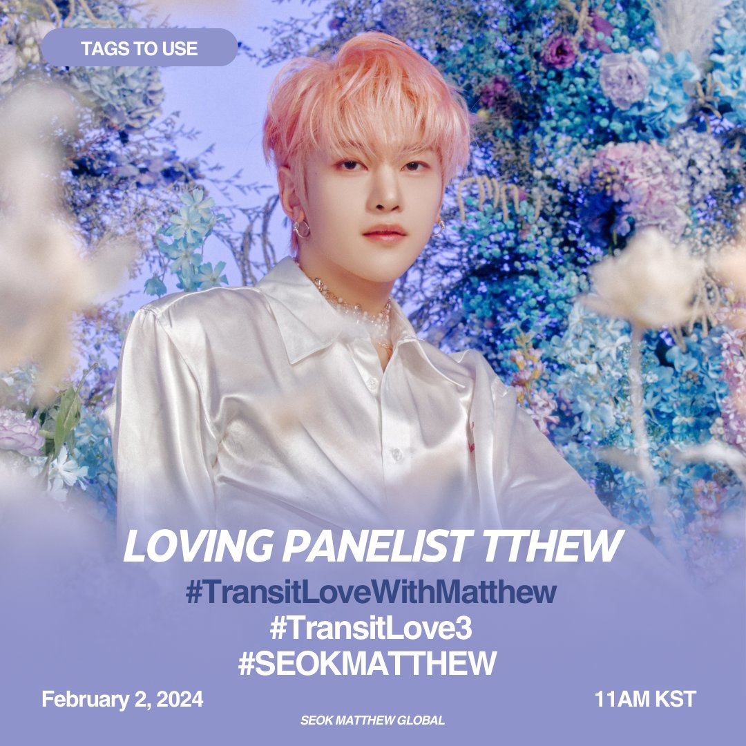 [📢] HASHTAG PARTY

Seokryudans and ZEROSES, are you ready to see Matthew as a panelist on Transit Love? 💗

Let’s show him our love and support by dropping the tags below! ⬇️ 🦊💗

LOVING PANELIST TTHEW
#TransitLoveWithMatthew
#TransitLove3
#SEOKMATTHEW