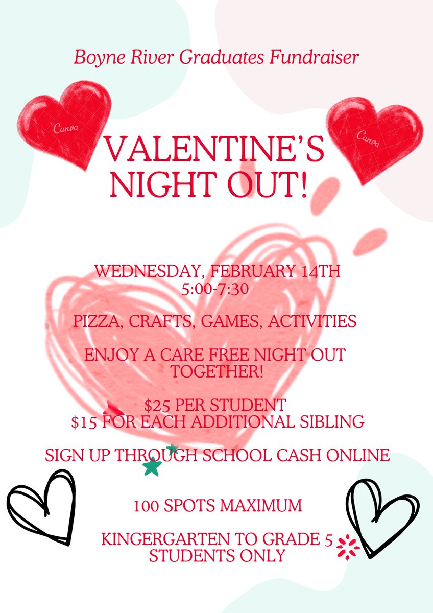 Valentine’s Night Out <a href="/boyne_river/">Boyne River P.S.</a> 
Sign up through SchoolCashOnline.