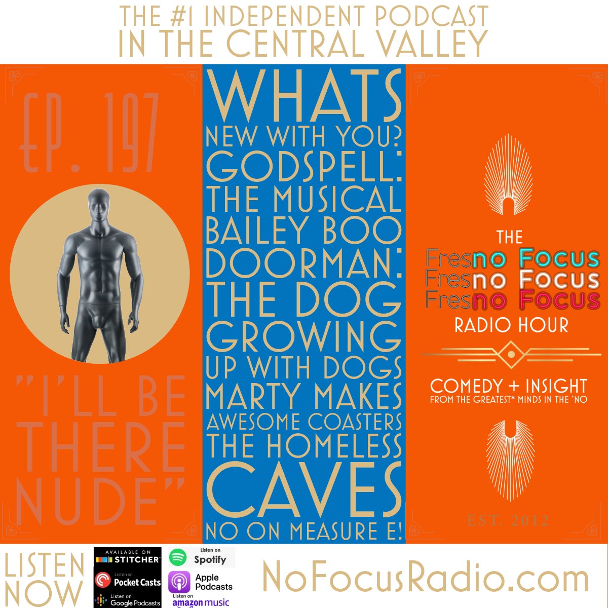 Nofocusradio's tweet photo. The 'no Focus Radio Hour Ep 197: "I'll be there nude."

Godspell: The Musical
Bailey Boo Doorman: The Dog
Growing up with dogs
Marty Makes Awesome Coasters
The Homeless Caves
No on Measure E!

https://t.co/8u7nXdY2AT https://t.co/FclNcQ6dGH