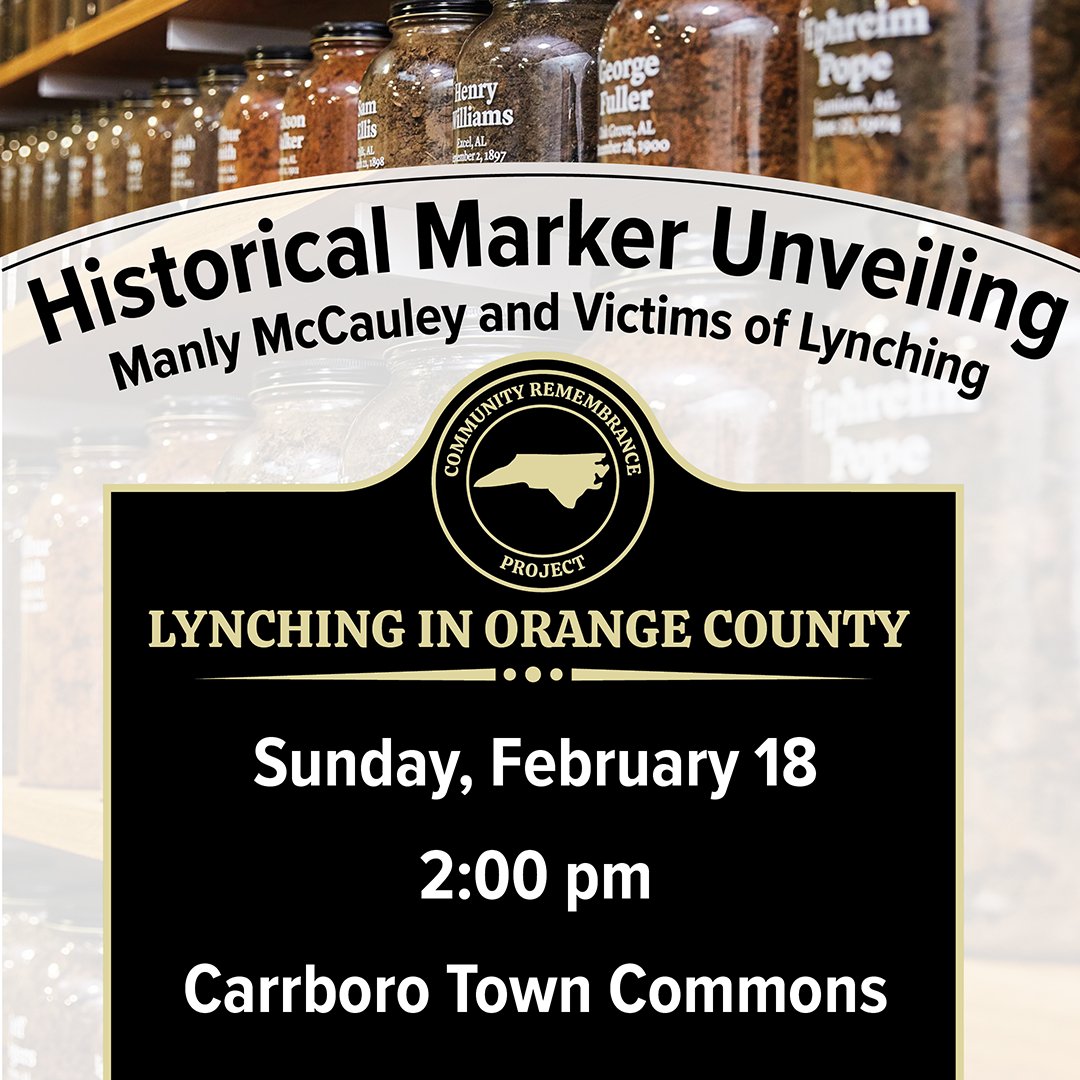 OCCRCoalition's tweet photo. 🗓️ Join us February 18 for the unveiling of our historical marker honoring Manly McCauley, victim of an 1898 lynching in Orange County. We are pleased to partner with @eji_org and @CarrboroGov as we reach this important milestone in our mission of remembrance and education. https://t.co/84FVpeeEoz