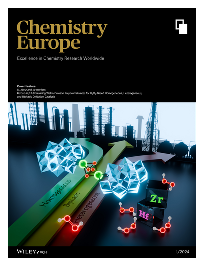 #OnTheCover Cover Feature: Peroxo-Zr/Hf-Containing Wells-Dawson Polyoxometalates for H2O2-based Homogeneous, Heterogeneous, and Biphasic Oxidation Catalysis by Ulrich Kortz & co-workers #openaccesshttps://onlinelibrary.wiley.com/doi/10.1002/ceur.202300066 onlinelibrary.wiley.com/doi/10.1002/ce…